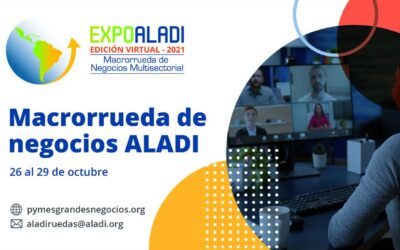EXPO ALADI 2021 – Macrorrueda de Negocios Multisectorial. Edición Virtual
