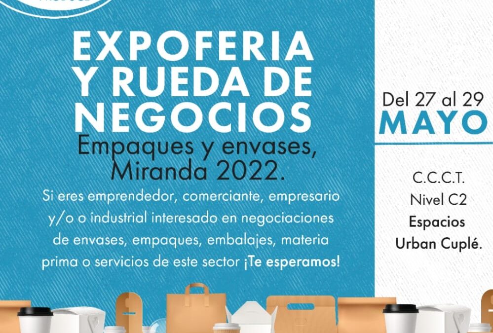 Primera Expoferia de Empaques y Envases 2022 será en Miranda