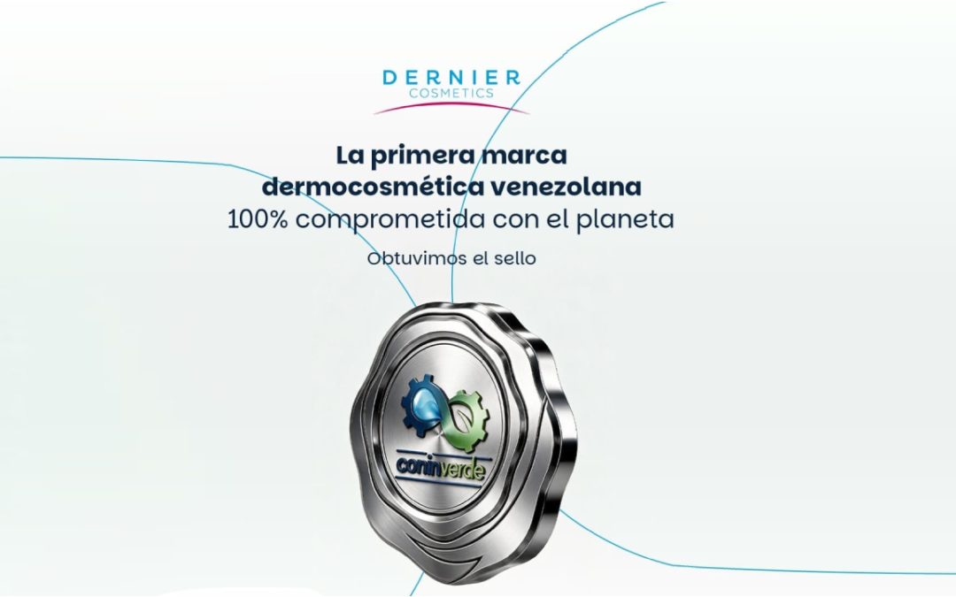 FEDEQUIM celebra hito en la industria química: Dernier Cosmetics se convierte en la primera marca dermocosmética venezolana en recibir el sello CONINVERDE bajo estándares de la Unión Europea